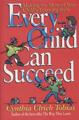 Every Child Can Succeed - Tobias, Cynthia Ulrich