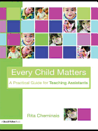 Every Child Matters: A Practical Guide for Teaching Assistants