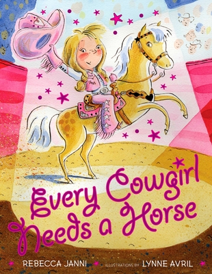 Every Cowgirl Needs a Horse - Janni, Rebecca