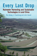 Every Last Drop: Rainwater Harvesting and Sustainable Technologies in Rural China