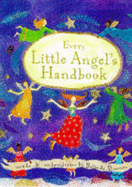 Every Little Angel's Handbook - Downes, Belinda