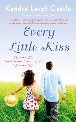 Every Little Kiss - Castle, Kendra Leigh