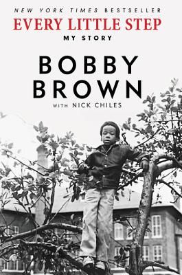 Every Little Step - Brown, Bobby, and Chiles, Nick