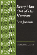 Every Man Out of His Humour: Ben Jonson