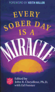 Every Sober Day is a Miracle