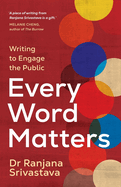 Every Word Matters: Writing to Engage the Public