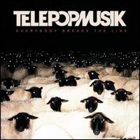 Everybody Breaks the Line - Telepopmusik