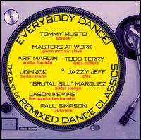 Everybody Dance: Best of Remixed Dance - Various Artists