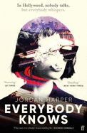 Everybody Knows: 'Terrifying and exhilarating.' JAMES PATTERSON