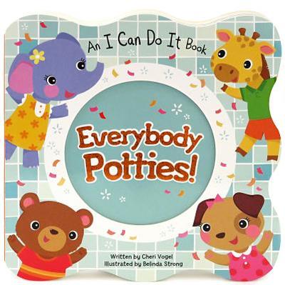 Everybody Potties - Vogel, Cheri, and Cottage Door Press (Editor)