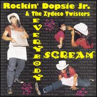 Everybody Scream - Rockin' Dopsie Jr. & the Zydeco Twisters