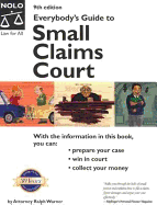 Everybody's Guide to Small Claims Court