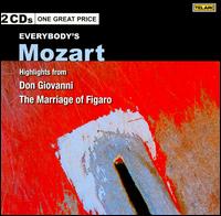 Everybody's Mozart: Highlights from Don Giovanni, The Marriage of Figaro - Alastair Miles (vocals); Alessandro Corbelli (vocals); Alfonso Antoniozzi (vocals); Bo Skovhus (vocals);...