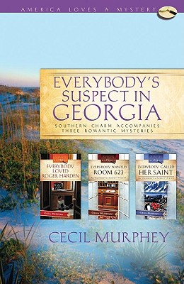 Everybody's Suspect in Georgia: Three Romance Mysteries - Murphey, Cecil, Mr.