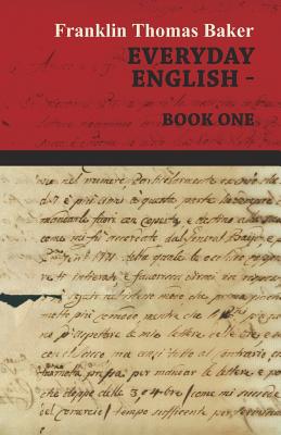 Everyday English - Book One - Baker, Franklin Thomas