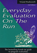 Everyday Evaluation on the Run - Wadsworth, Yoland