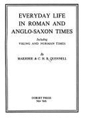 Everyday Life in Roman & Anglo-Saxon Times