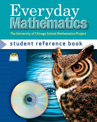 Everyday Mathematics, Grade 5, Student Reference Book - Bell, Max, and Dillard, Amy, and Isaacs, Andy