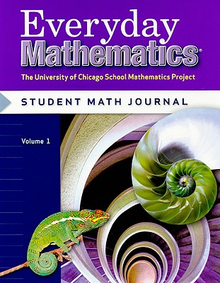 Everyday Mathematics, Grade 6, Student Math Journal 1 - Bell, Max, and Dillard, Amy, and Isaacs, Andy