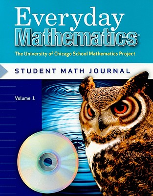 Everyday Mathematics Student Math Journal, Volume 1 Grade 5: The University of Chicago School Mathematics Project - Bell, Max, and Dillard, Amy, and Isaacs, Andy