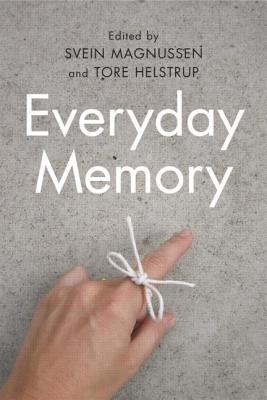 Everyday Memory - Magnussen, Svein (Editor), and Helstrup, Tore (Editor)