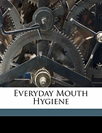 Everyday Mouth Hygiene