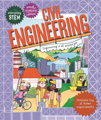 Everyday Stem Engineering--Civil Engineering - Jacoby, Jenny