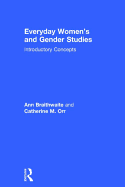 Everyday Women's and Gender Studies: Introductory Concepts