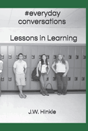 #everydayconversations: Lessons in Learning