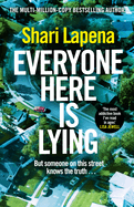 Everyone Here is Lying: The unputdownable new thriller from the Richard & Judy bestselling author
