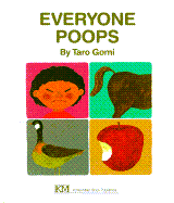Everyone Poops - Gomi, Taro, and Stinchecum, Amanda Mayer (Translated by)