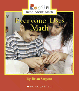 Everyone Uses Math