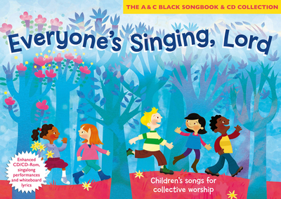 Everyone's Singing, Lord (Book + CD/CD-ROM): Children's Songs for Collective Worship - Fearon, Sue, and Collins Music (Prepared for publication by)