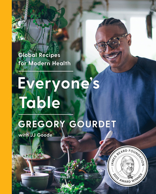 Everyone's Table: A James Beard Award Winner - Gourdet, Gregory, and Goode, Jj