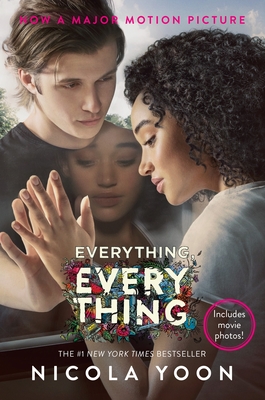 Everything, Everything (Movie Tie-In Edition) - Yoon, Nicola