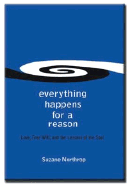 Everything Happens for a Reason