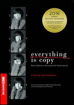 Everything Is Copy - Nora Ephron: Scripted & Unscripted - Jacob Bernstein; Nick Hooker
