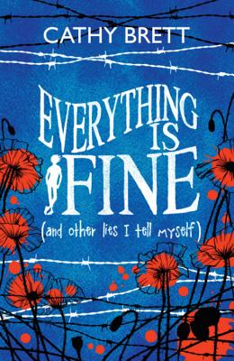Everything Is Fine (And Other Lies I Tell Myself) - Brett, Cathy