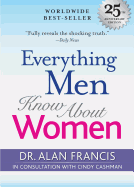 Everything Men Know about Women: 25th Anniversary Edition
