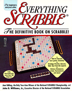 Everything Scrabble: The Definitive Book on Scrabble