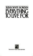 Everything to Live