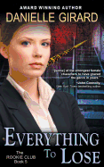 Everything to Lose (the Rookie Club, Book 5)