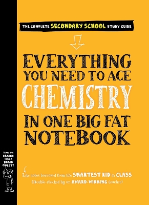 Everything You Need to Ace Chemistry in One Big Fat Notebook - Publishing, Workman, and Swanson, Jennifer