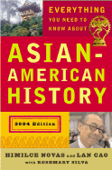 Everything You Need to Know about Asian American History (Revisededition)
