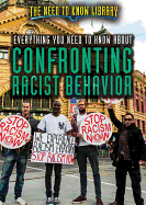 Everything You Need to Know about Confronting Racist Behavior
