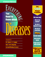 Everything You Need to Know about Diseases - Springhouse Publishing, and Matthew Cahill, Advertising Staff (Editor)