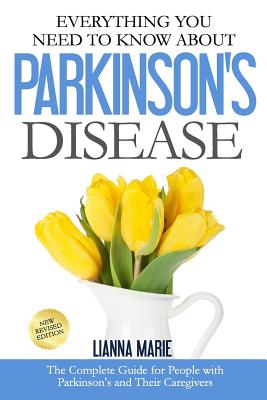 Everything You Need To Know About Parkinson's Disease - Marie, Lianna