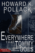 Everywhere That Tommy Goes