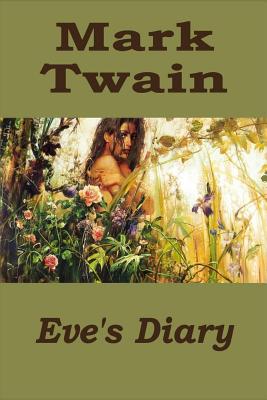 Eve's Diary - Twain, Mark