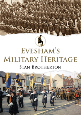 Evesham's Military Heritage - Brotherton, Stan